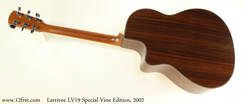 Larrivee LV19 Special Vine Edition, 2002 Full Rear View