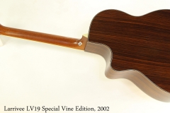 Larrivee LV19 Special Vine Edition, 2002 Full Rear View