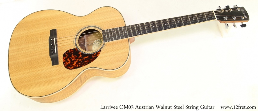 Larrivee OM03 Austrian Walnut Steel String Guitar Full Front View