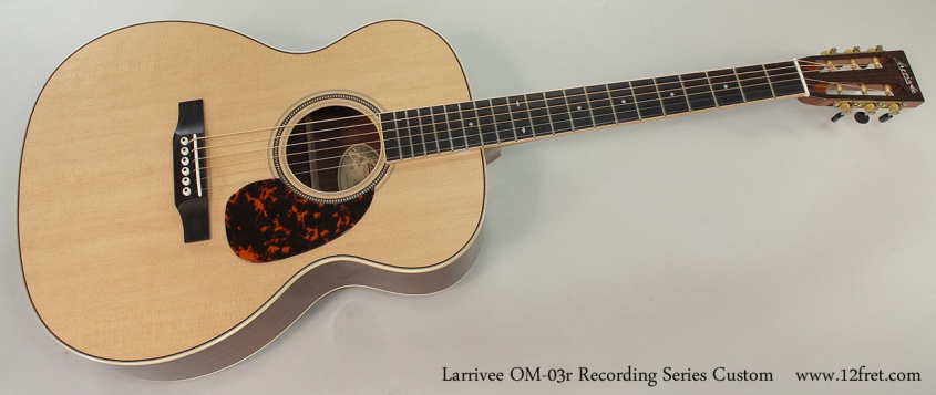 Larrivee OM-03r Recording Series Custom Full Front View