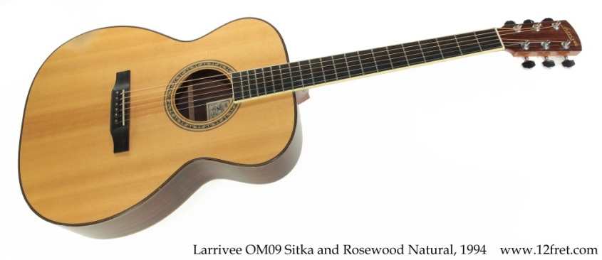 Larrivee OM09 Sitka and Rosewood Natural, 1994 Full Front View