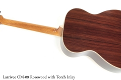 Larrivee OM-09 Rosewood with Torch Inlay Full Rear View