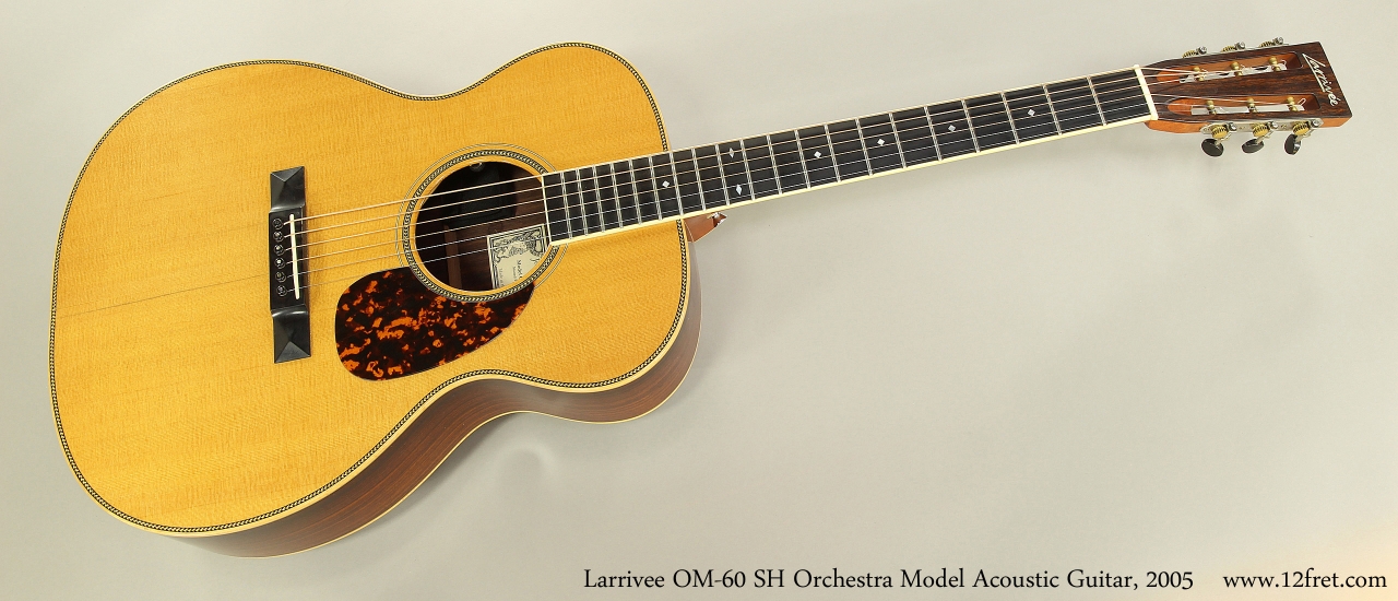 Larrivee OM-60 SH Orchestra Model Acoustic Guitar, 2005  Full Front View