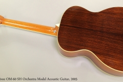 Larrivee OM-60 SH Orchestra Model Acoustic Guitar, 2005  Full Rear View