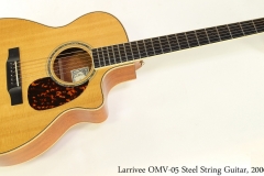 Larrivee OMV-05 Steel String Guitar, 2006 Full Front View