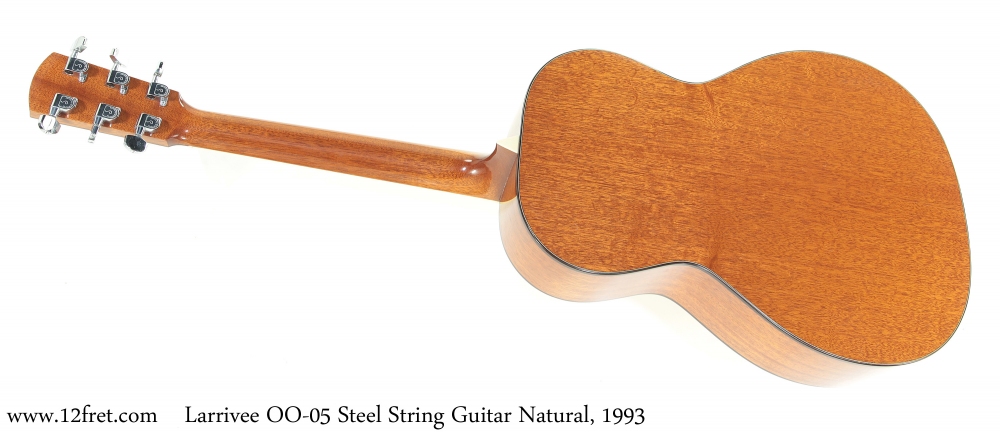 Larrivee OO-05 Steel String Guitar Natural, 1993 Full Rear View