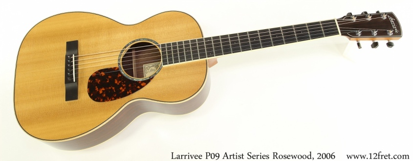 Larrivee P09 Artist Series Rosewood, 2006 Full Front View