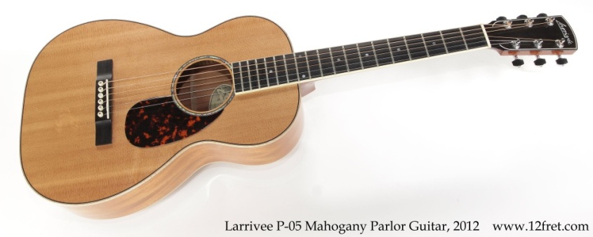 Larrivee P-05 Mahogany Parlor Guitar, 2012 Full Front View