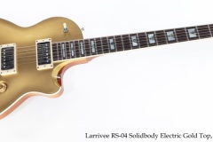 Larrivee RS-04 Solidbody Electric Gold Top, 2009 Full Front View