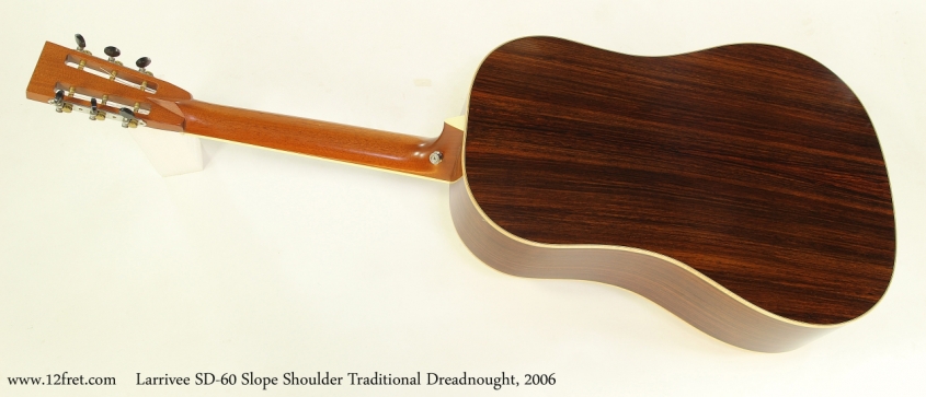 Larrivee SD-60 Slope Shoulder Traditional Dreadnought, 2006 Full Rear VIew