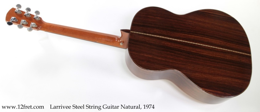 Larrivee Steel String Guitar Natural, 1974 Full Rear View