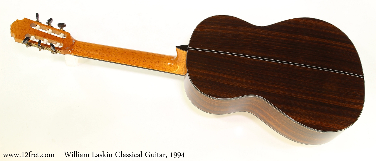 William Laskin Classical Guitar, 1994   Full Rear View