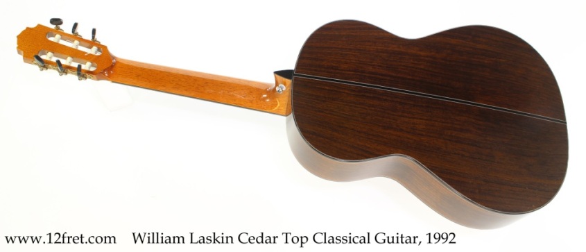 William Laskin Cedar Top Classical Guitar, 1992 Full Rear View