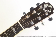 William Laskin Custom Steel String for Bill Collings, 1992 Head Front View