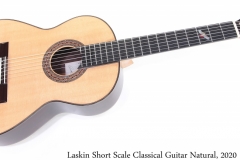 Laskin Short Scale Classical Guitar Natural, 2020 Full Front View