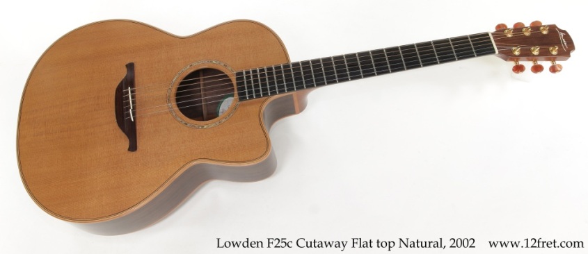 Lowden F25c Cutaway Flat top Natural, 2002 Full Front View