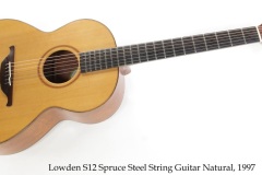Lowden S12 Spruce Steel String Guitar Natural, 1997 Full Front View