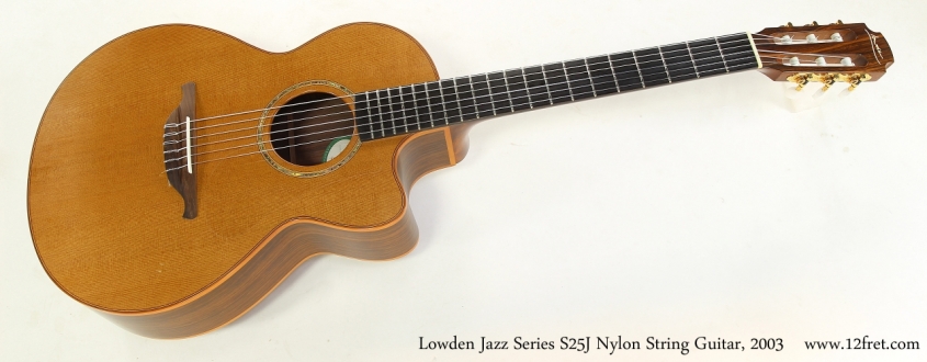 Lowden Jazz Series S25J Nylon String Guitar, 2003   Full Front View