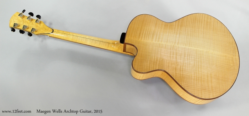 Maegen Wells Archtop Guitar, 2015  Full Rear View