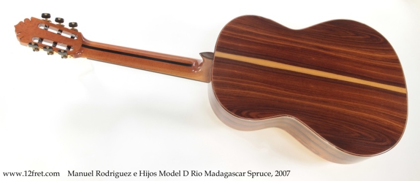 Manuel Rodriguez e Hijos Model D Rio Madagascar Spruce, 2007 Full Rear View