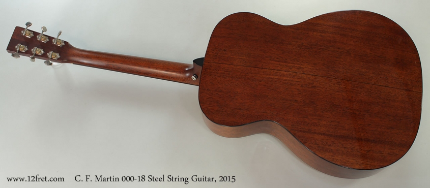 C. F. Martin 000-18 Steel String Guitar, 2015 Full Rear View