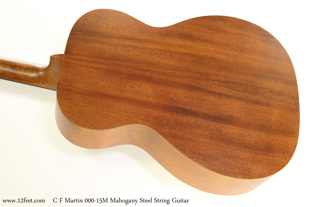 C F Martin 000-15M Mahogany Steel String Guitar Back View
