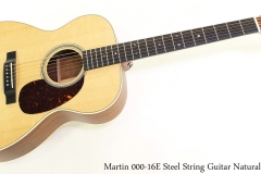 Martin 000-16E Steel String Guitar Natural Full Front View