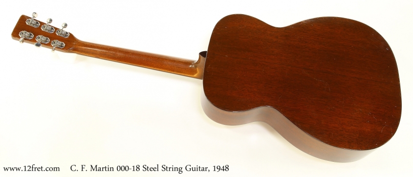 C. F. Martin 000-18 Steel String Guitar, 1948   Full Rear View