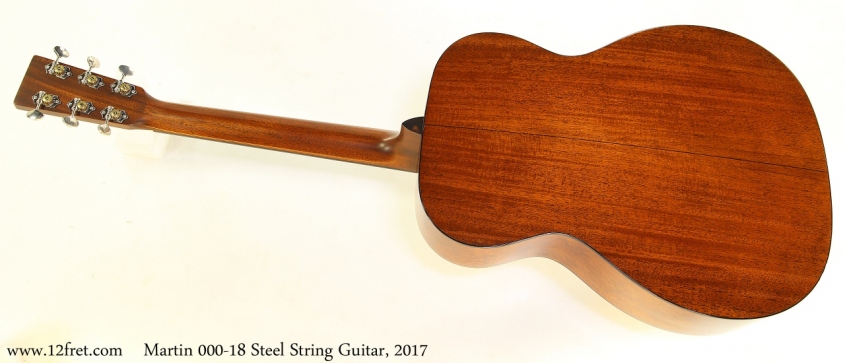 Martin 000-18 Steel String Guitar, 2017 Full Rear View