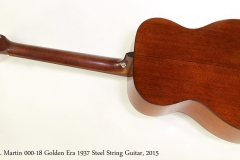 C. F. Martin 000-18 Golden Era 1937 Steel String Guitar, 2015  Full Rear View