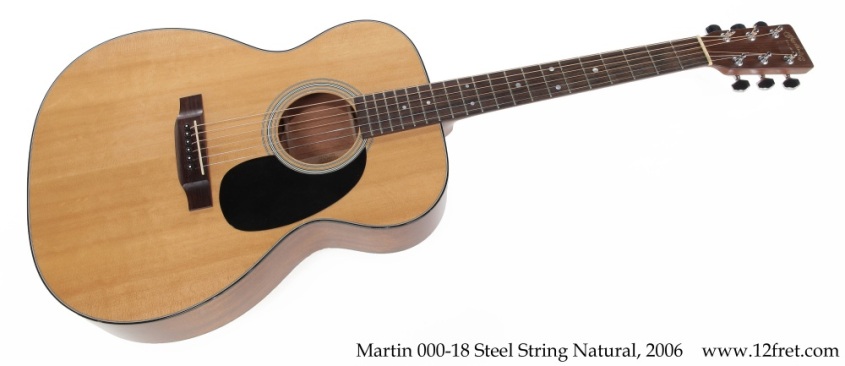Martin 000-18 Steel String Natural, 2006 Full Front View