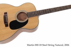 Martin 000-18 Steel String Natural, 2006 Full Front View