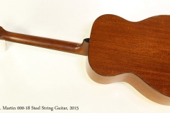 C. F. Martin 000-18 Steel String Guitar, 2015   Full Rear View