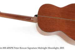 Martin 000-40SPR Peter Rowan Signature Midnight Moonlight, 2001 Full Rear View