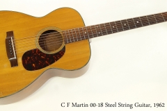 C F Martin 00-18 Steel String Guitar, 1962  Full Front View