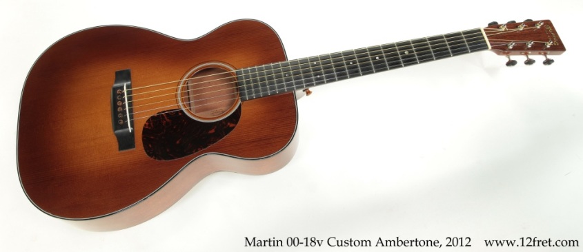 Martin 00-18v Custom Ambertone, 2012 Full Front View