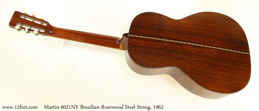 Martin 0021NY Brazilian Rosewood Steel String, 1962 Full Rear View