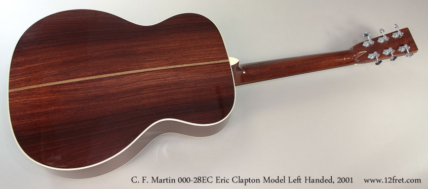 C. F. Martin 000-28EC Eric Clapton Model Left Handed, 2001 Full Rear View