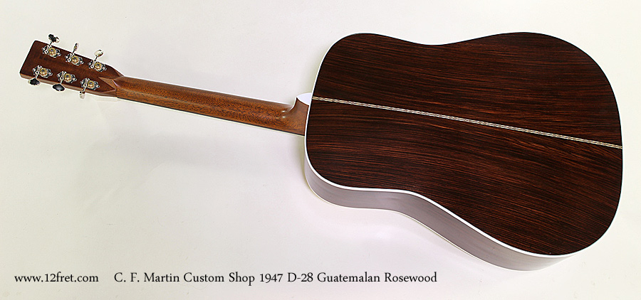 C. F. Martin Custom Shop 1947 D-28 Guatemalan Rosewood Full Rear View
