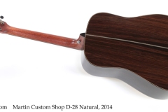 Martin Custom Shop D-28 Natural, 2014 Full Rear View