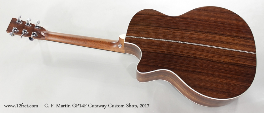 C. F. Martin GP14F Cutaway Custom Shop, 2017 Full Rear View