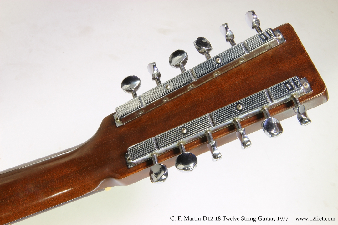 C. F. Martin D12-18 Twelve String Guitar, 1977  Head Rear View