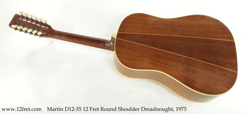 Martin D12-35 12 Fret Round Shoulder Dreadnought, 1975 Full Rear View