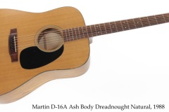Martin D-16A Ash Body Dreadnought Natural, 1988 Full Front View