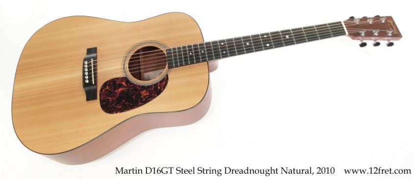Martin D16GT Steel String Dreadnought Natural, 2010 Full Front View