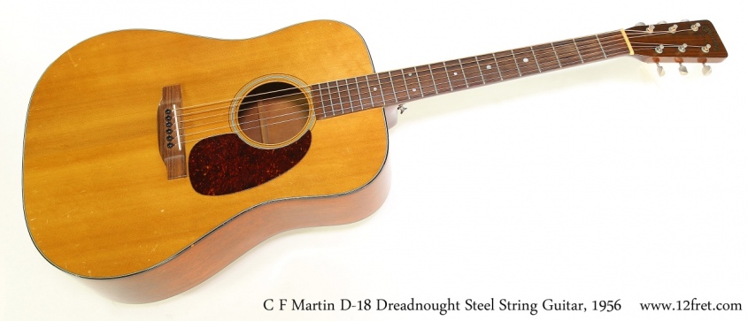C F Martin D-18 Dreadnought Steel String Guitar, 1956   Full Front View