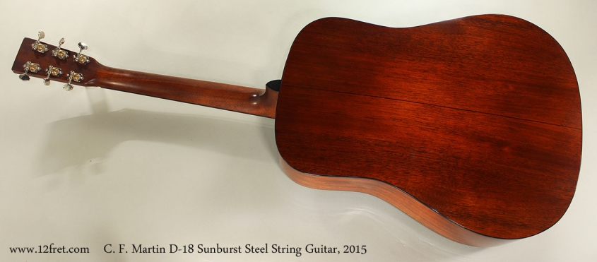 C. F. Martin D-18 Sunburst Steel String Guitar, 2015 Full Rear VIew