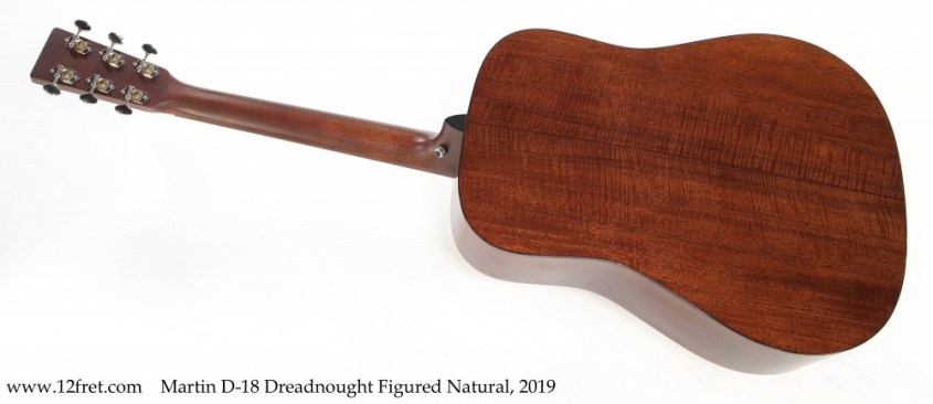 Martin D-18 Dreadnought Figured Natural, 2019 Full Rear View