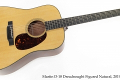 Martin D-18 Dreadnought Figured Natural, 2019 Full Front View