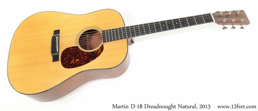 Martin D-18 Dreadnought Natural, 2013 Full Front View